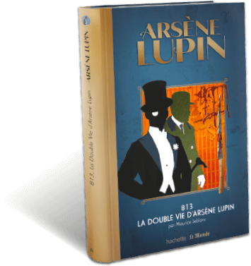 Votre n°5 : le livre 813, la Double Vie d'Arsène Lupin