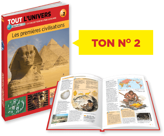 Ton n°2 : le livre sur les premières civilisations