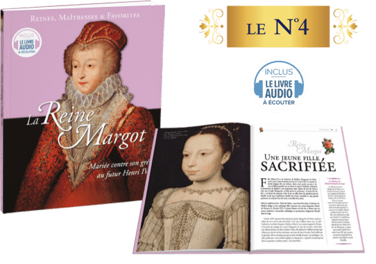 Le n°4 : Marguerite de Valois dite la Reine Margot