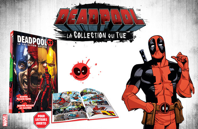 Deadpool : la collection qui tue