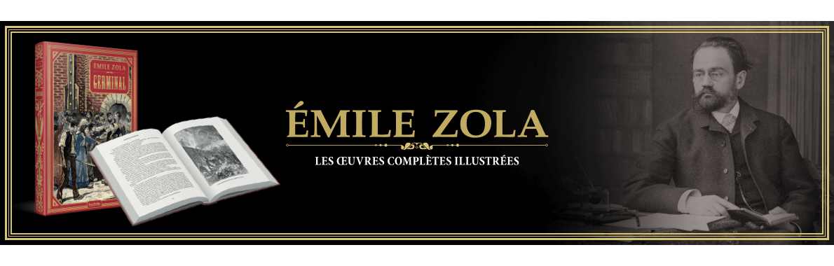 Émile Zola - Les œuvres complètes illustrées
