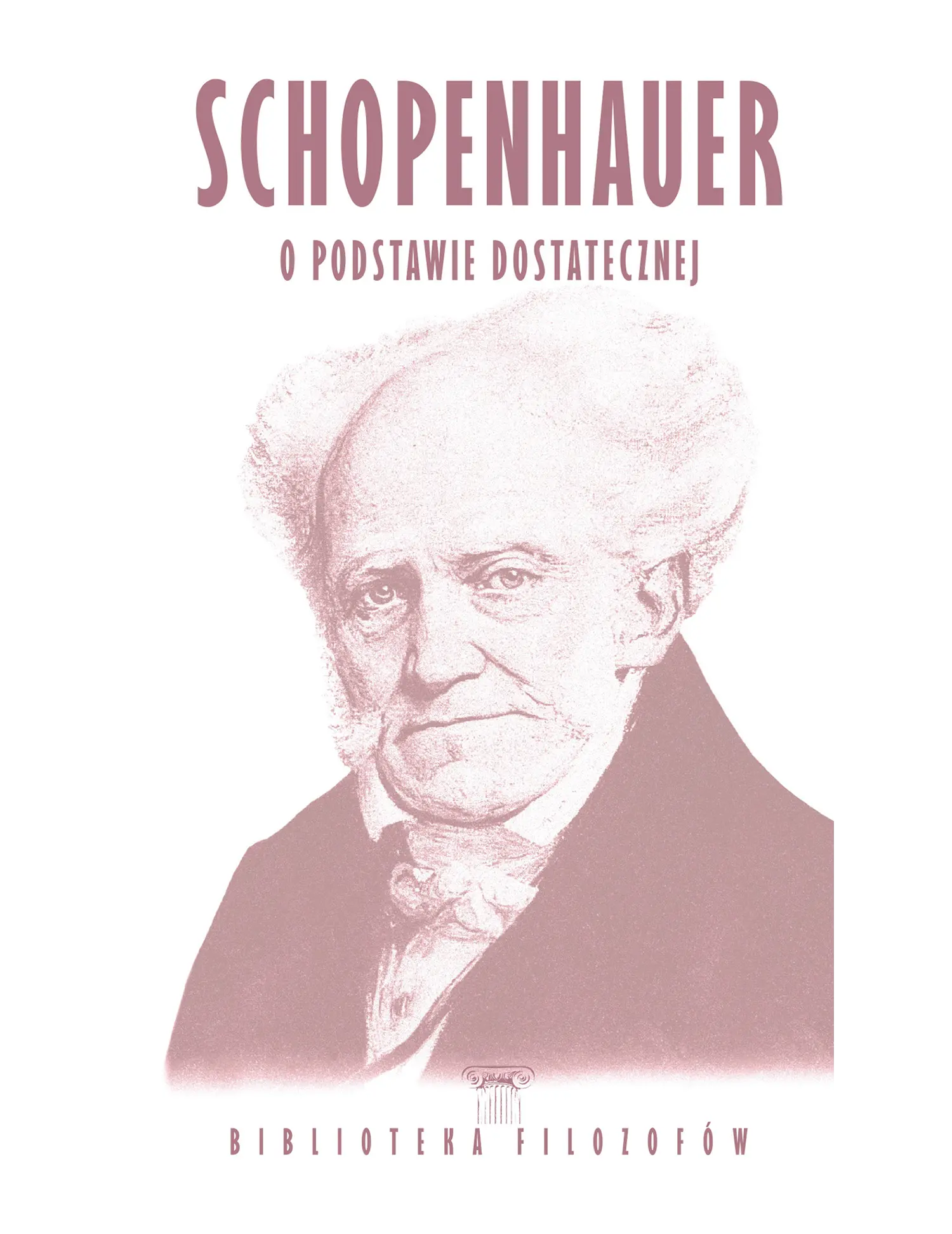 Schopenhauer, O podstawie dostatecznej Issue -