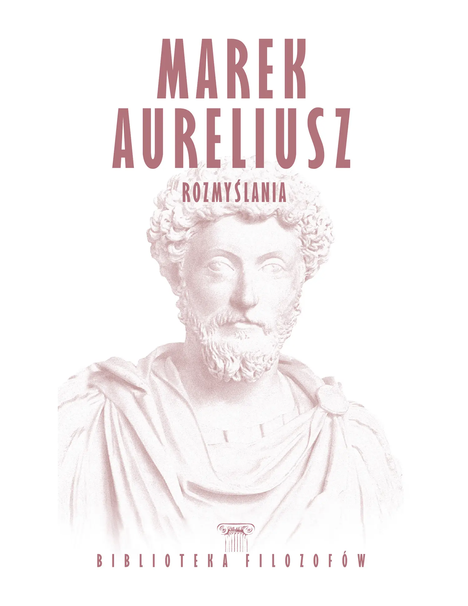Marek Aureliusz, Rozmyslania Issue -