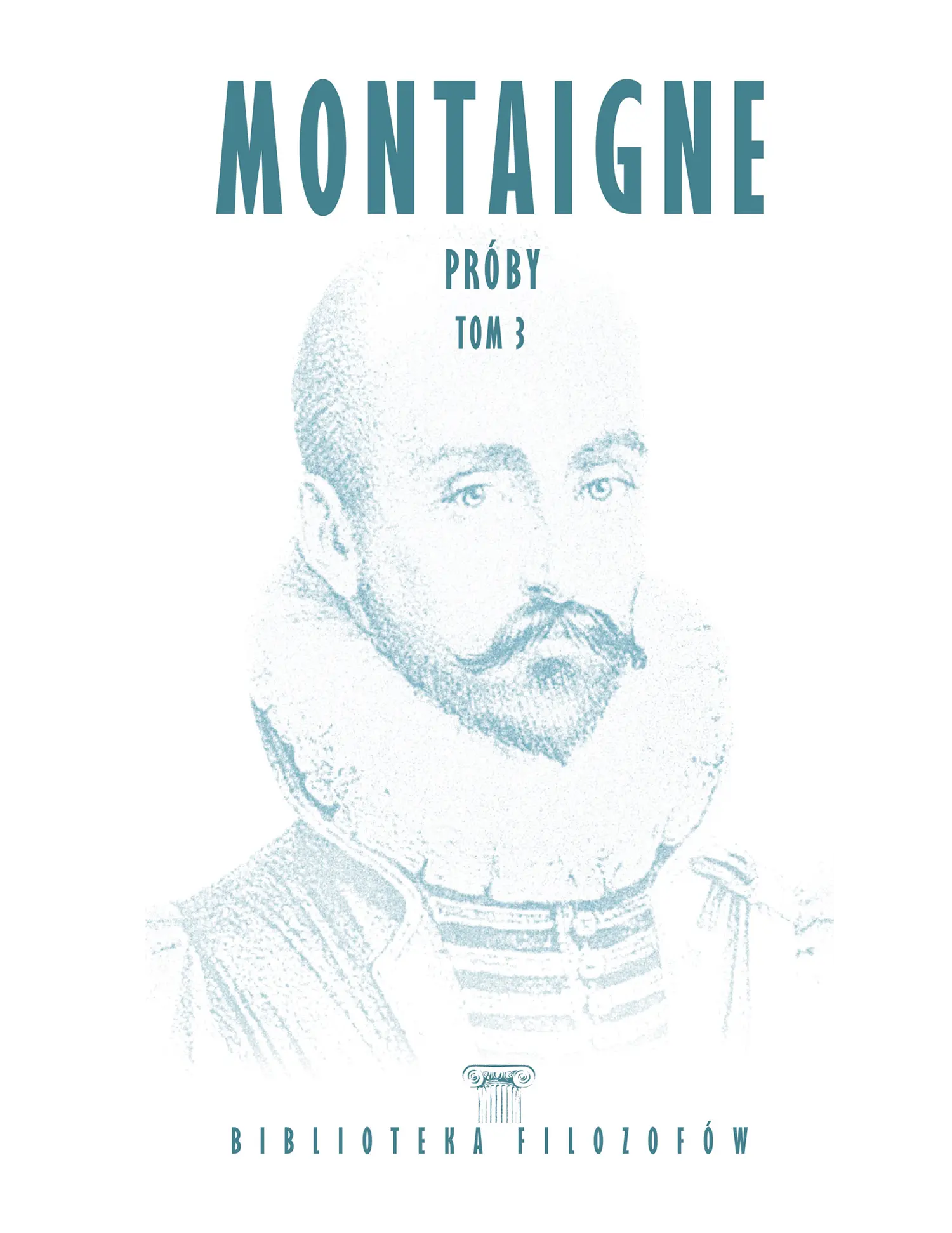 Montaigne, Proby III Issue -