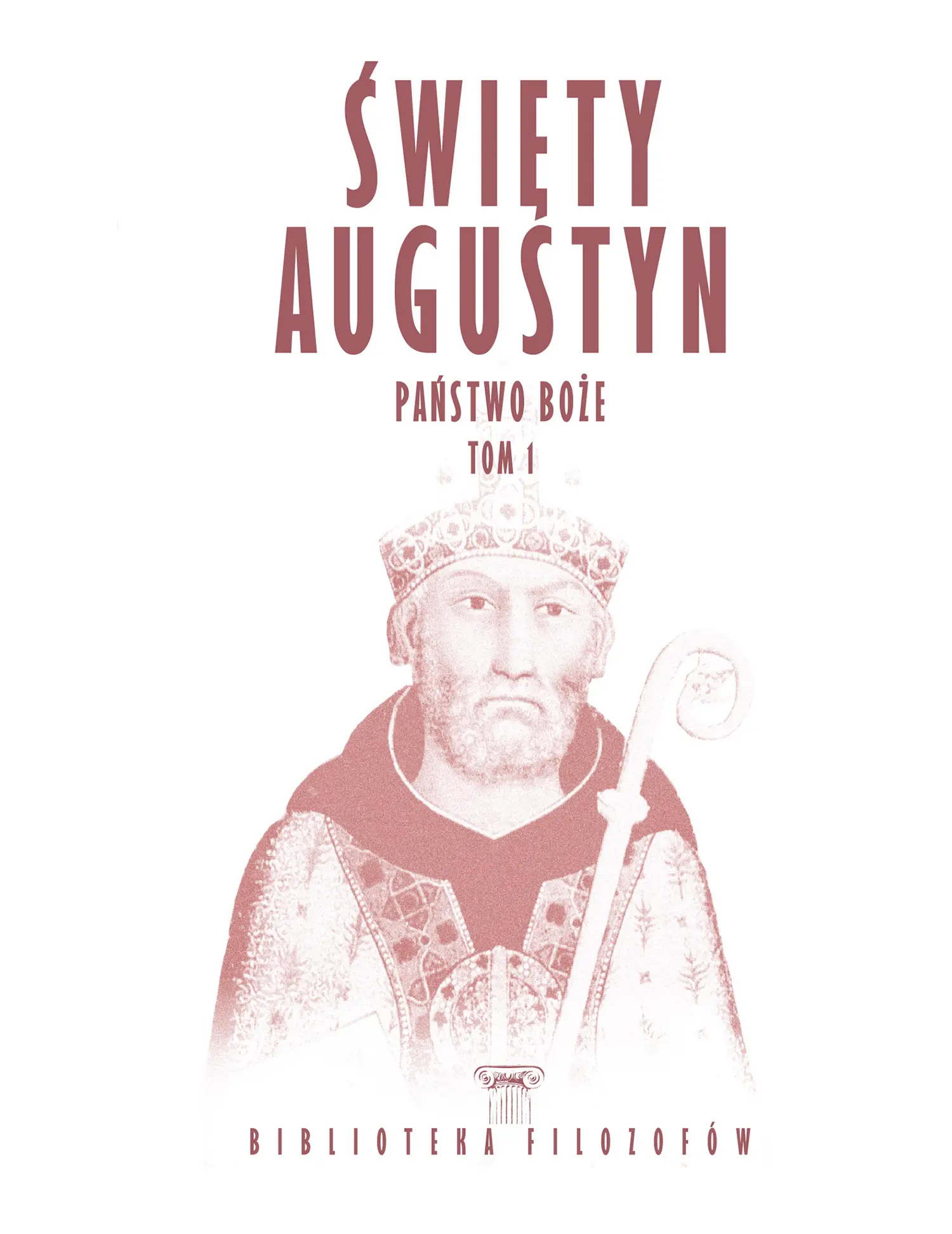 Sw Augustyn, Panstwo Boze I Issue -