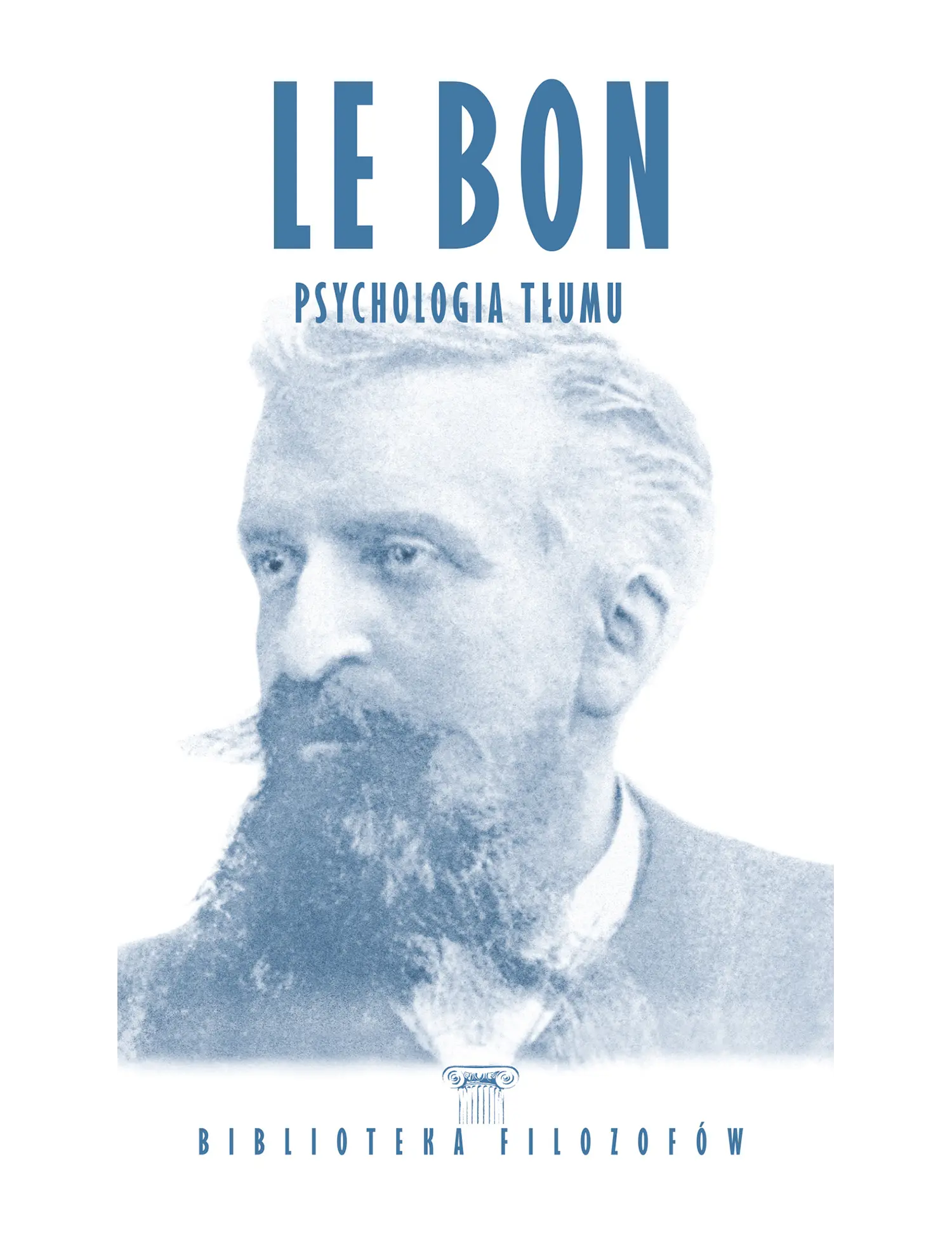 Le Bon, Psychologia tlumu Issue -