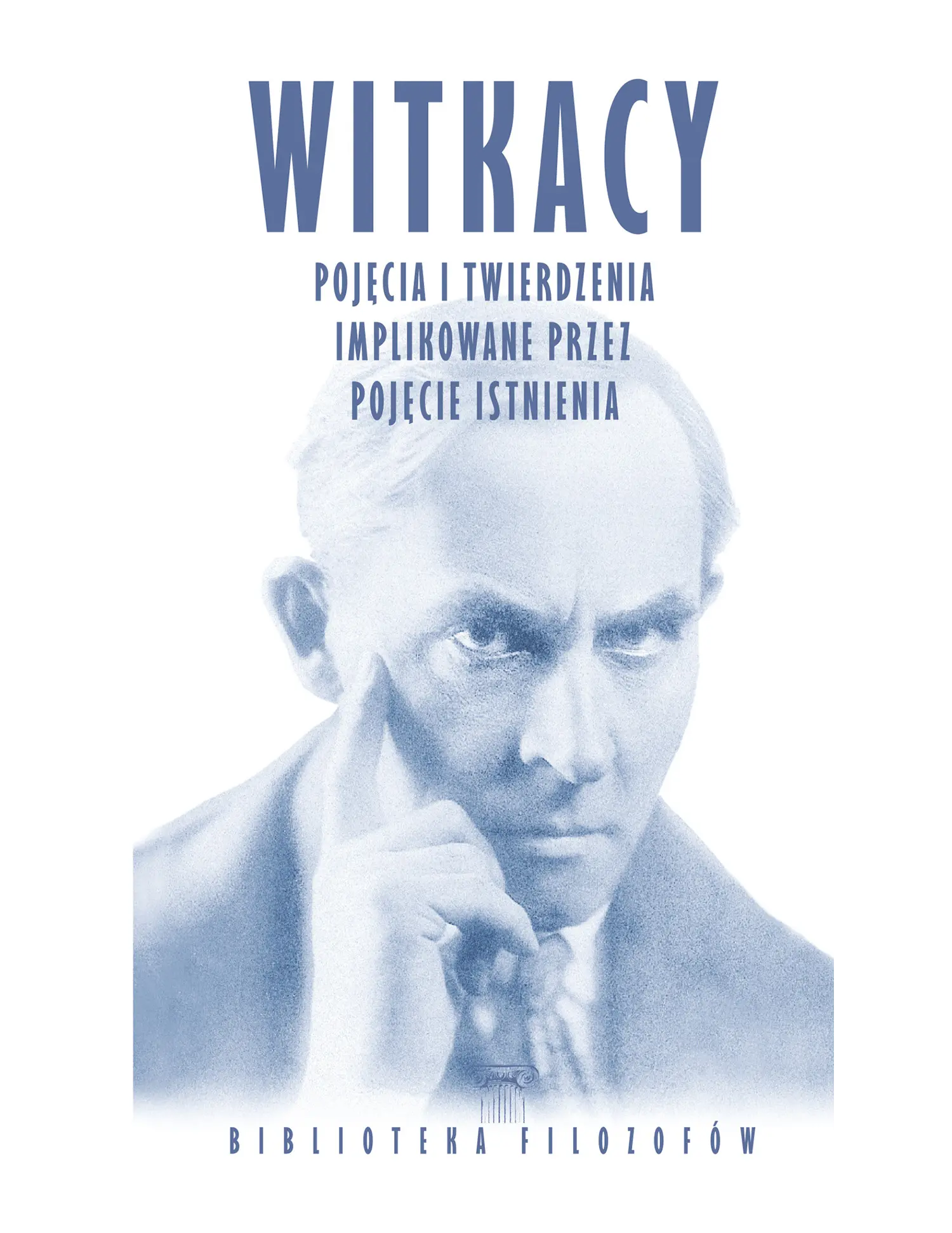 Witkacy, Pojecia i twierdzenia Issue -