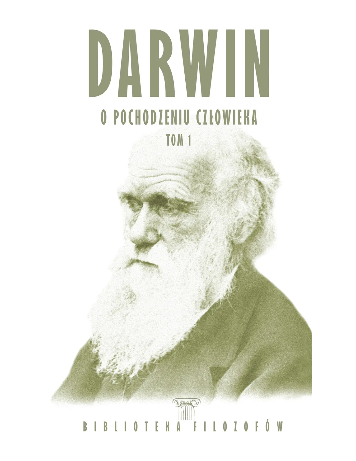 Darwin, O pochodzeniu człowieka, Tom 1 Issue -