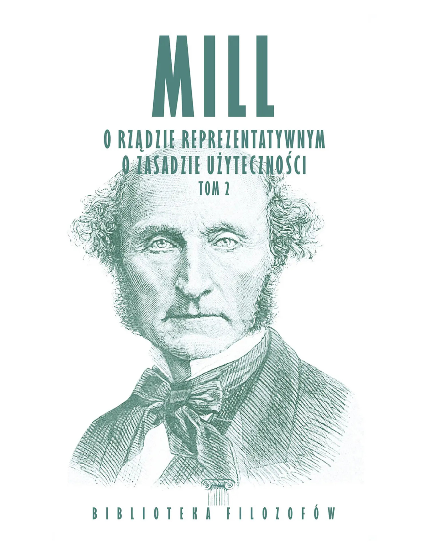 Mill, O rzadzie reprezentatywnym TOM 1 Issue -