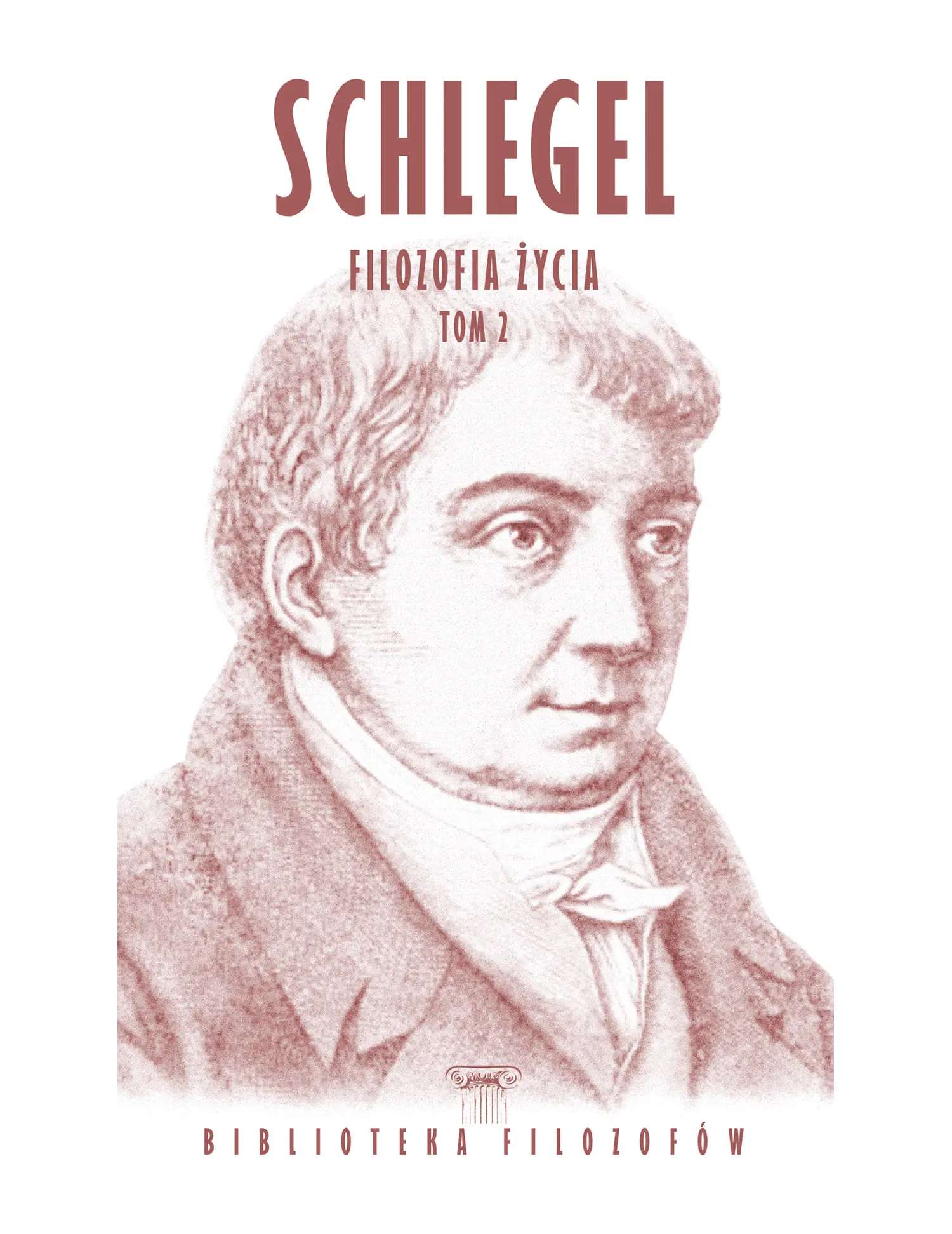 Schlegel TOM 1, Filozofia życia Issue -