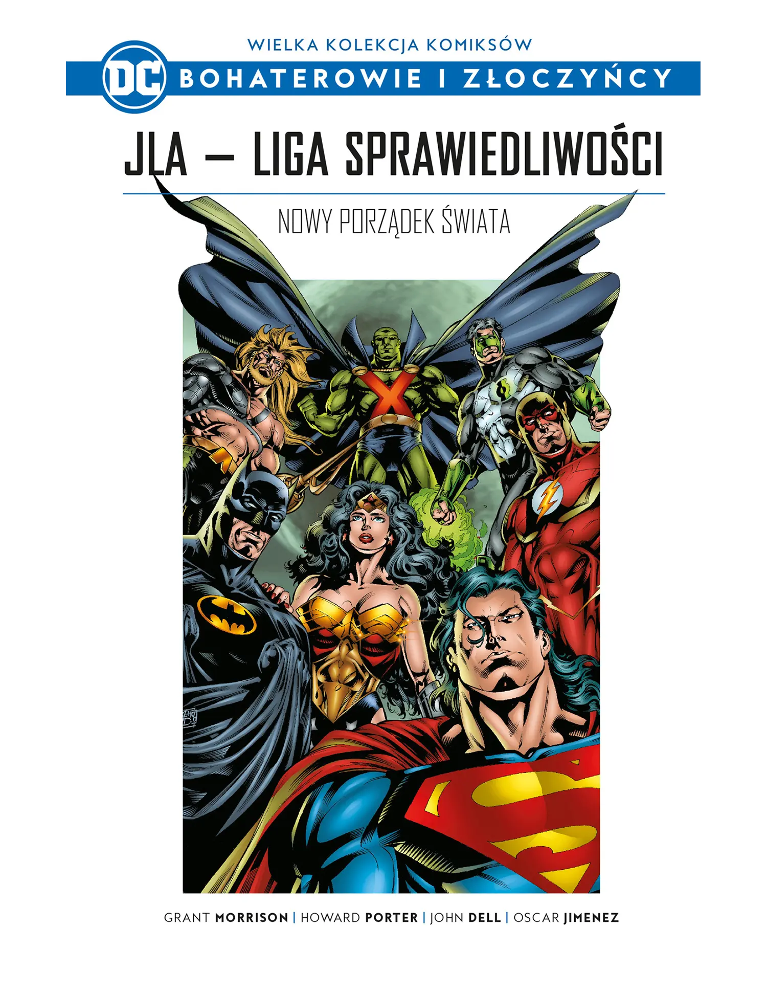 JLA - Liga Sprawiedliowści. Nowy porządek świata Issue -