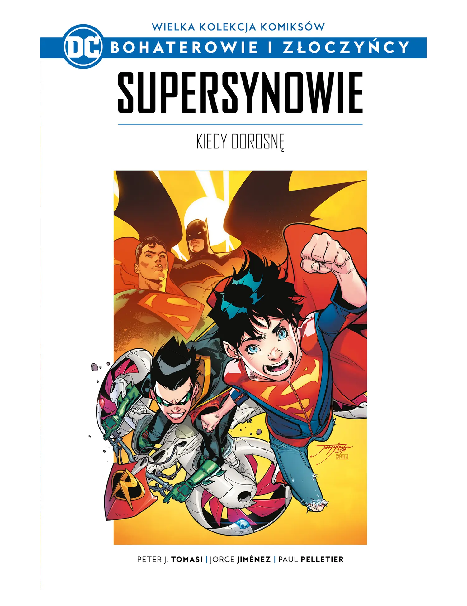 Supersynowie: Kiedy dorosnę Issue -