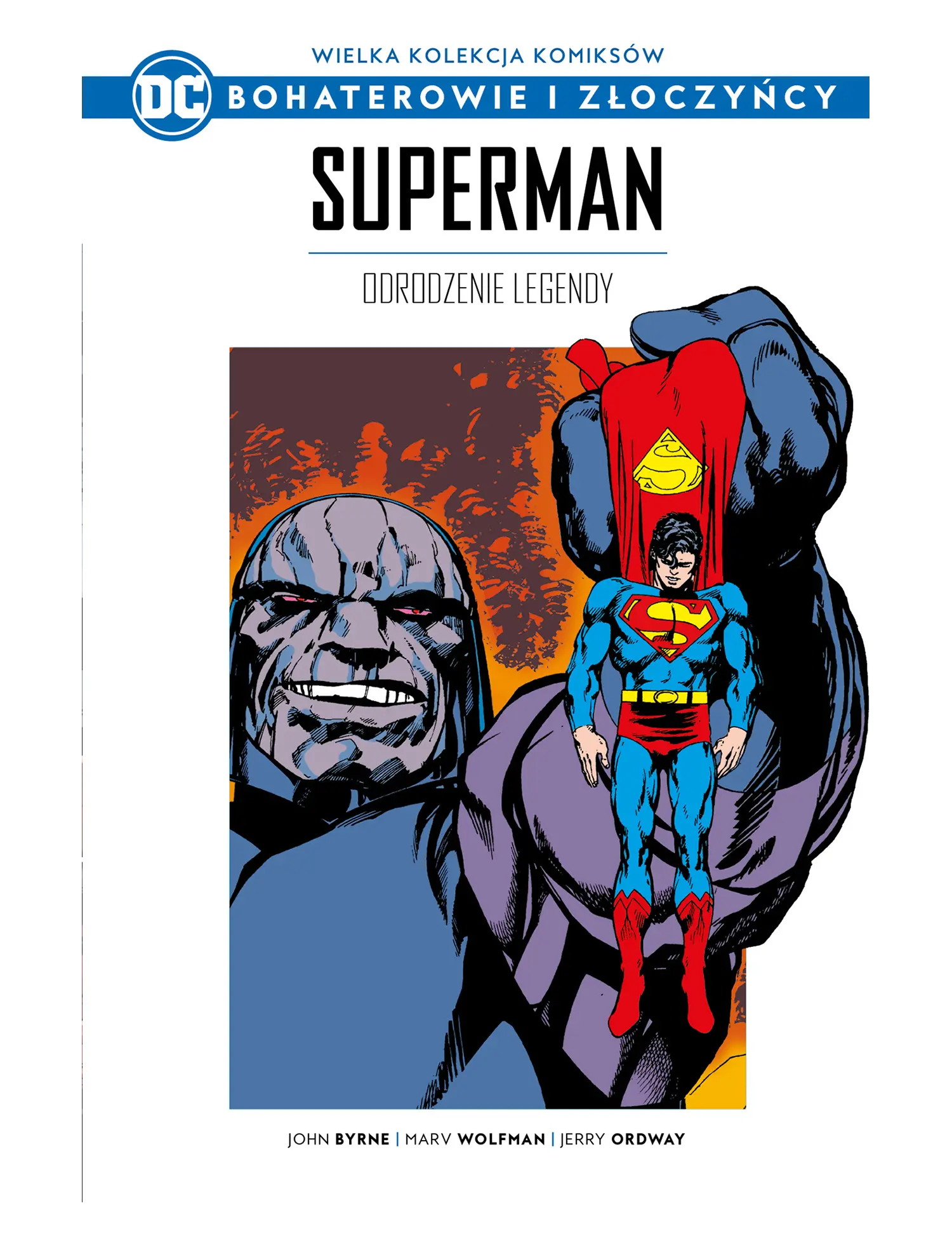 Superman: Odrodzenie Legendy Issue -