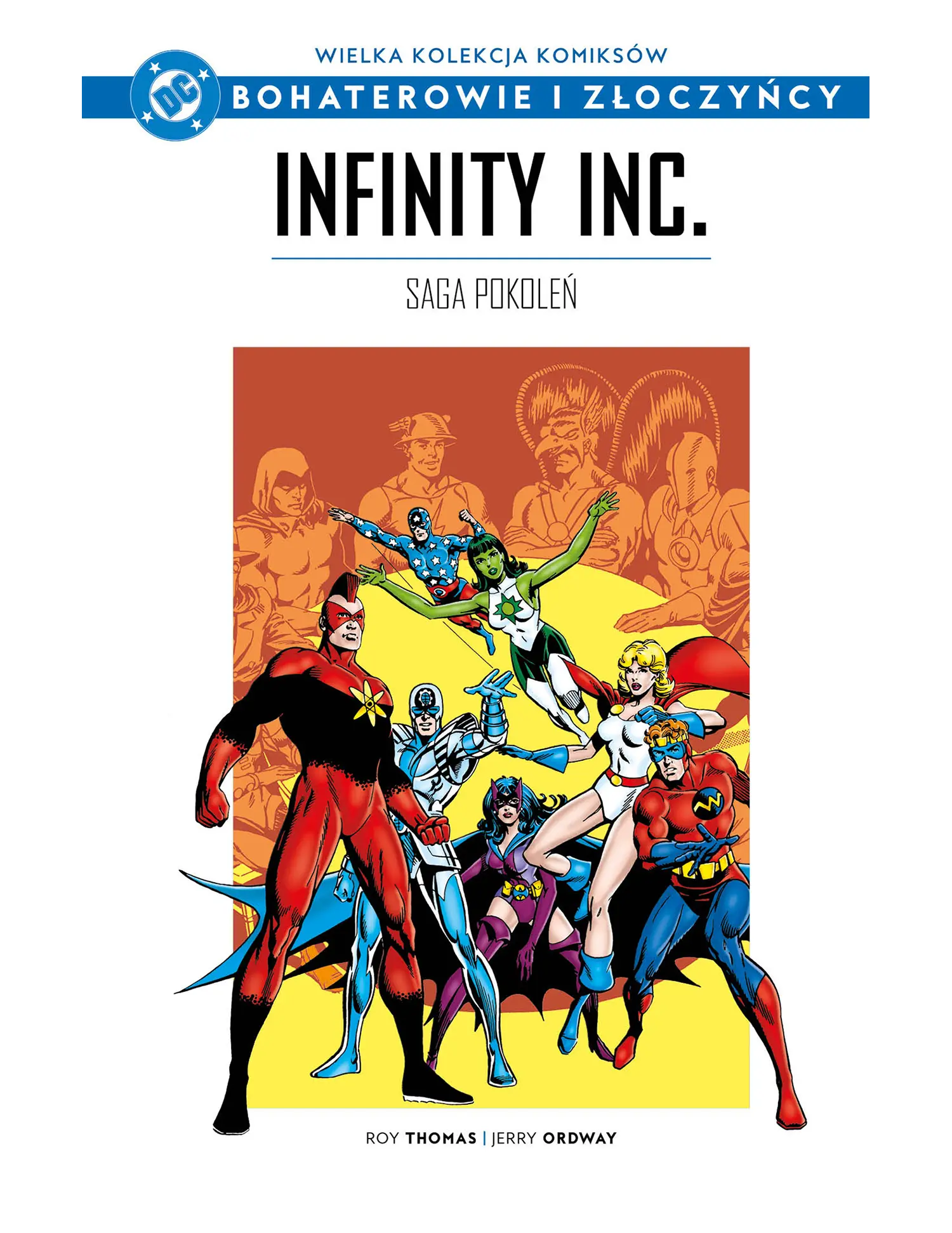 Infinity Inc.: The Generation Saga Issue -