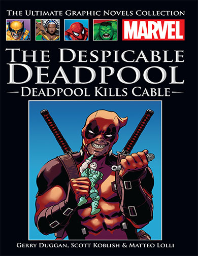Despicable Deadpool: Deadpool Kills Cable Issue 233