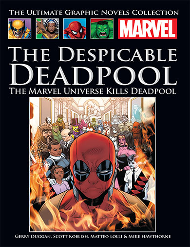 Despicable Deadpool: The Marvel Universe Kills Deadpool