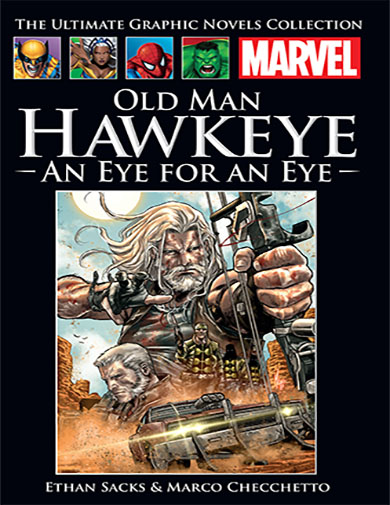 Old Man Hawkeye: An Eye for an Eye Issue 241
