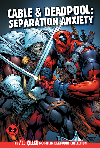 Cable & Deadpool: Separation Anxiety