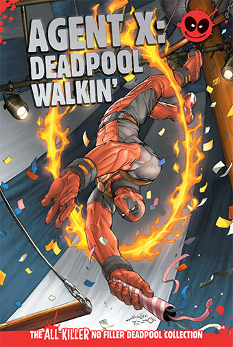 Agent X: Deadpool Walkin'