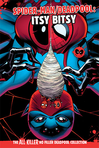 Spider-Man / Deadpool: Itsy Bitsy