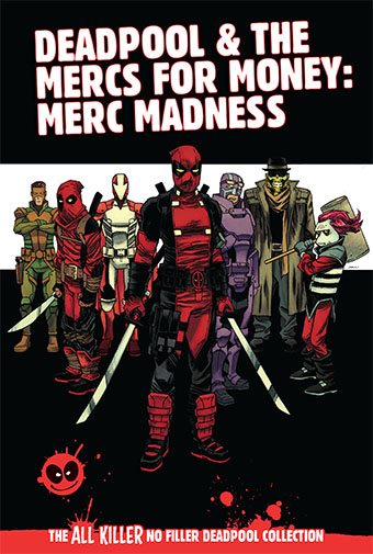 Deadpool and the Mercs for Money: MERC MADNESS Issue 94