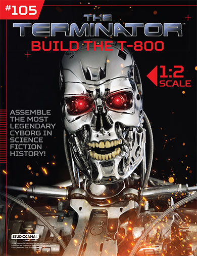 The Terminator: Build the T-800 Issue 105