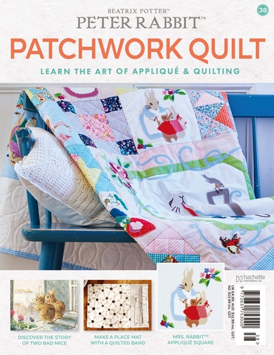Peter Rabbit Patchwork Quilt Issue 38