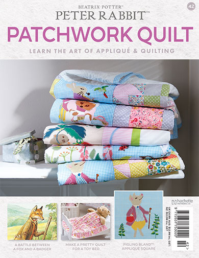 Peter Rabbit Patchwork Quilt Issue 42