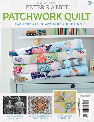 Peter Rabbit Patchwork Quilt Issue 60