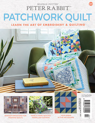 Peter Rabbit Patchwork Quilt Issue 104