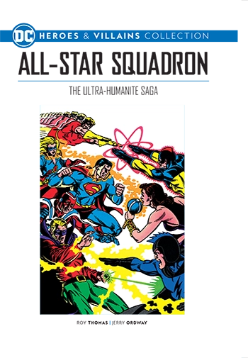 All Star Squadron: The Ultra-Humanite Saga