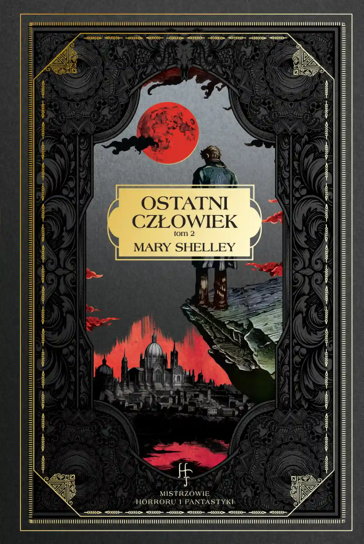 M. Shelley, Ostatni człowiek, tom 2 Issue -