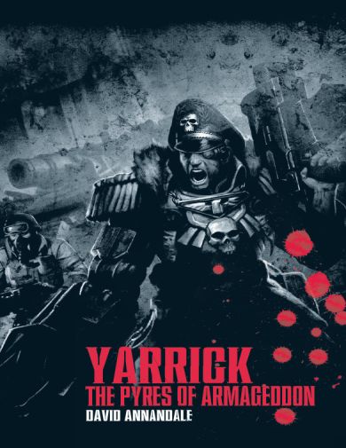 Yarrick: The Pyres of Armageddon
