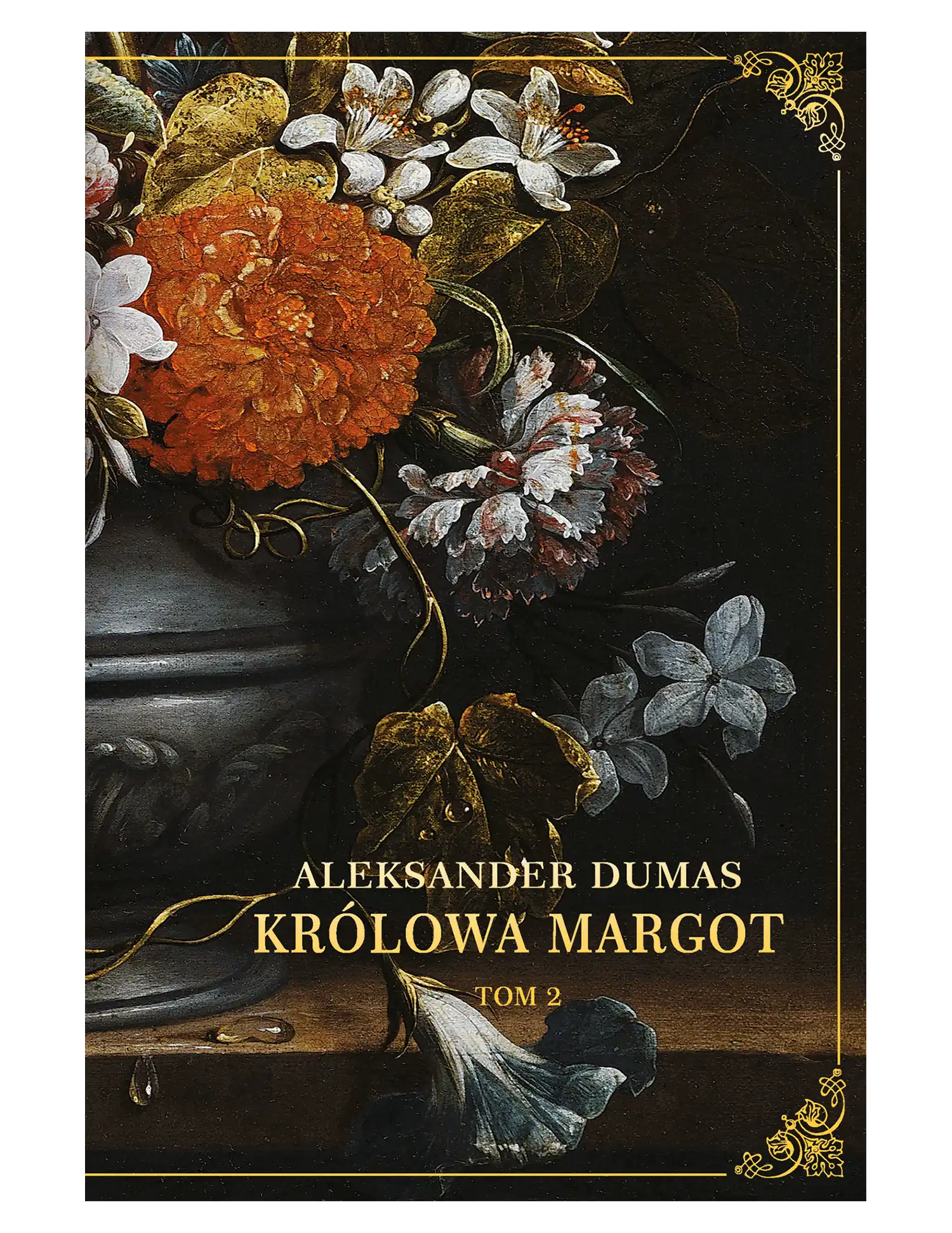 A. Dumas, Królowa Margot, tom 2 Issue -