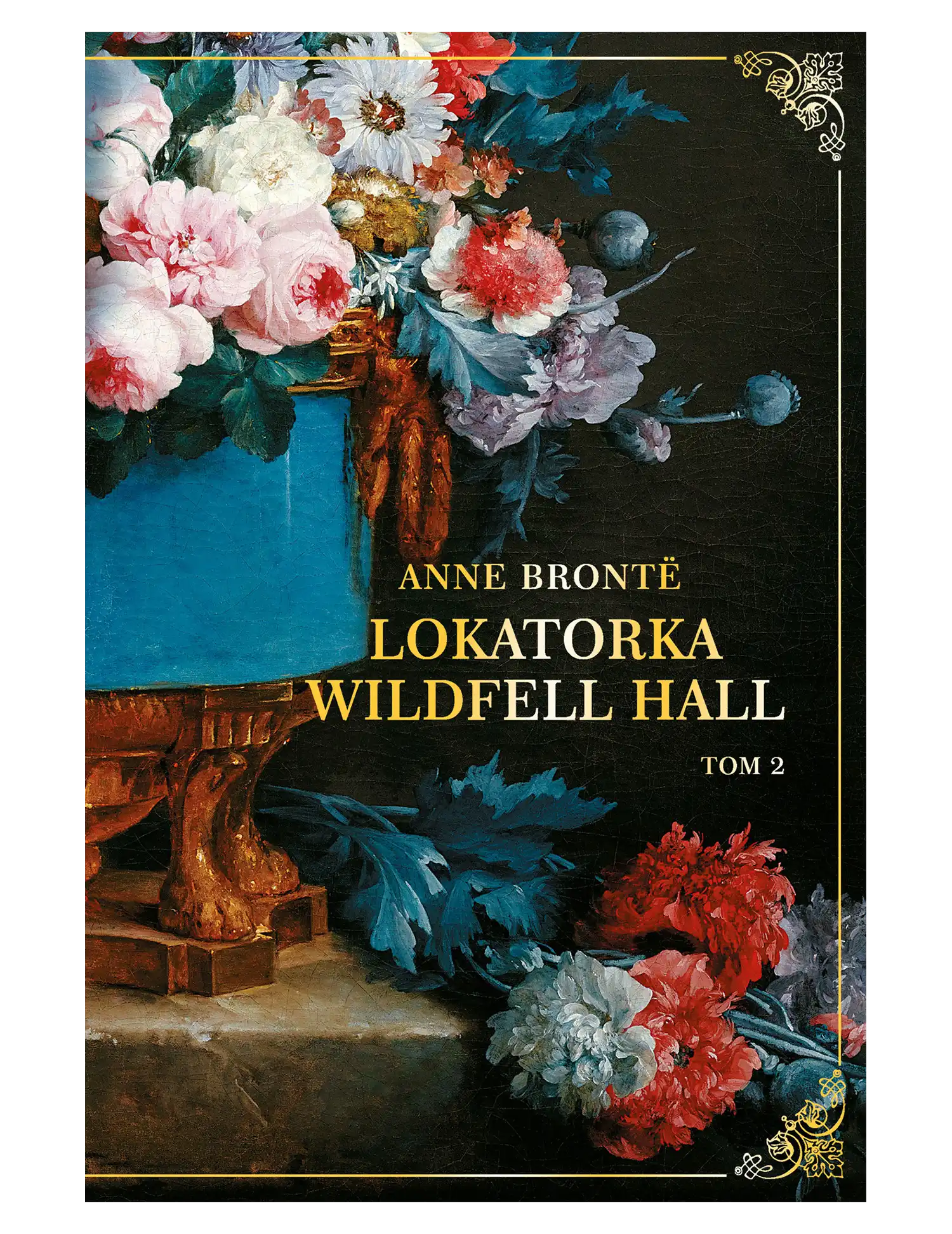 A. Brontë, Lokatorka Wildfell Hall, tom 2 Issue -