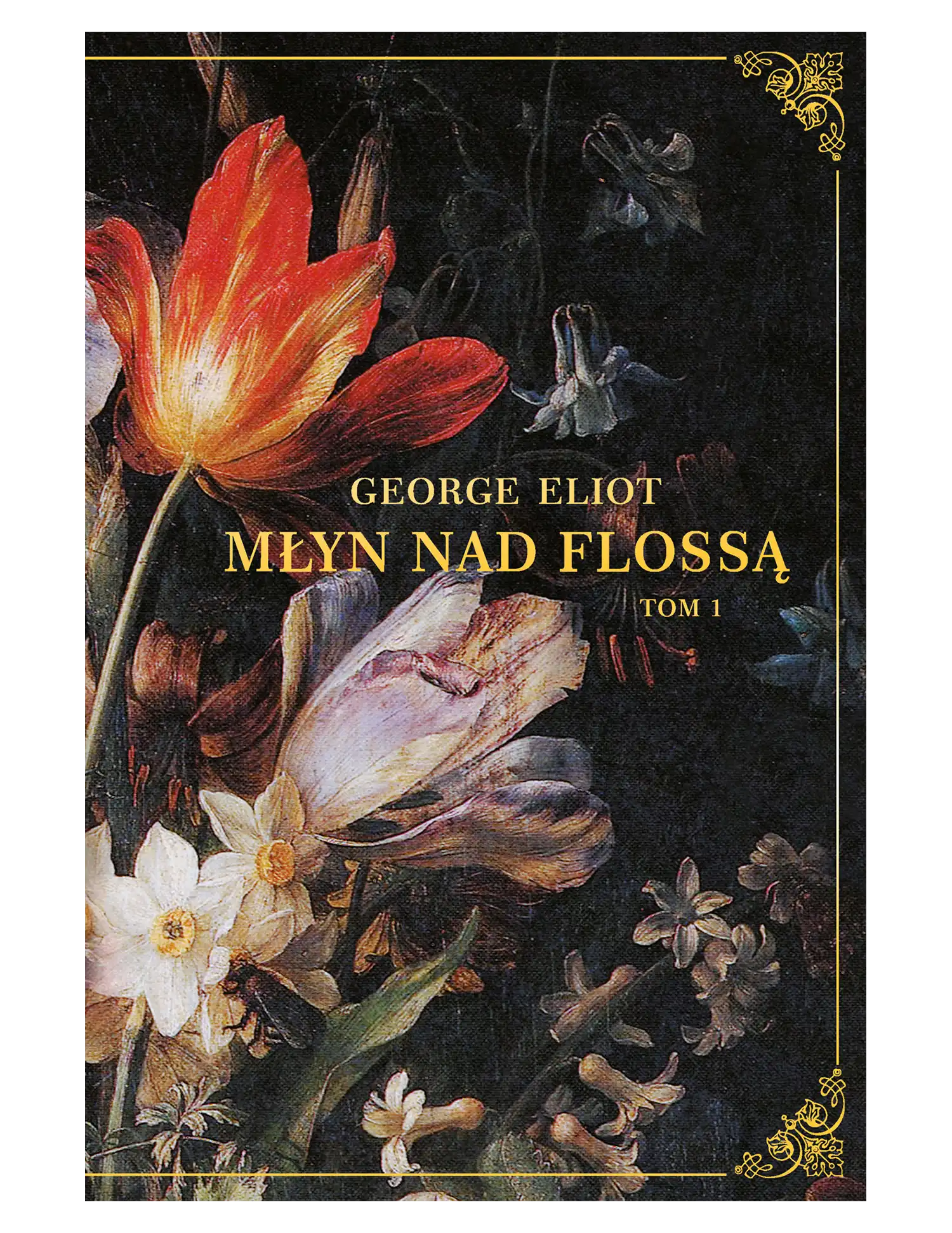 G. Elliot, Młyn nad Flossą, tom 1 Issue -