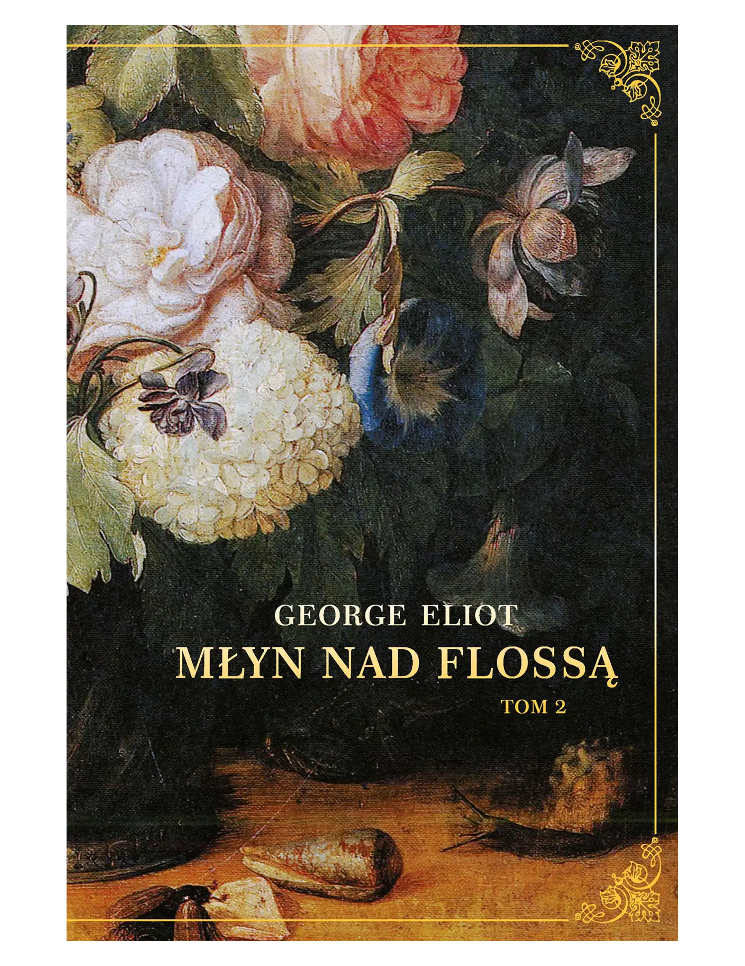 G. Elliot, Młyn nad Flossą, tom 2 Issue -