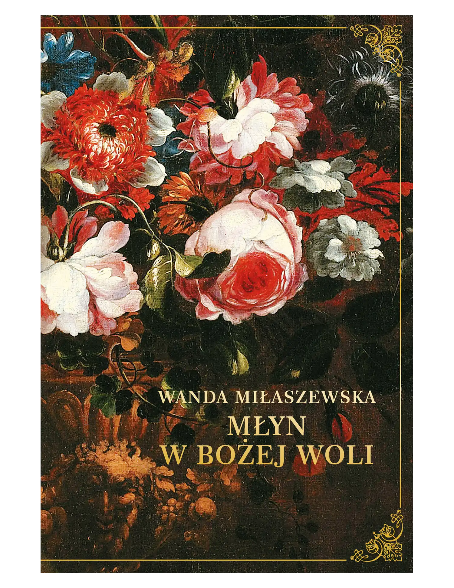 W. Miłaszewska, Młyn w Bożej Woli Issue -