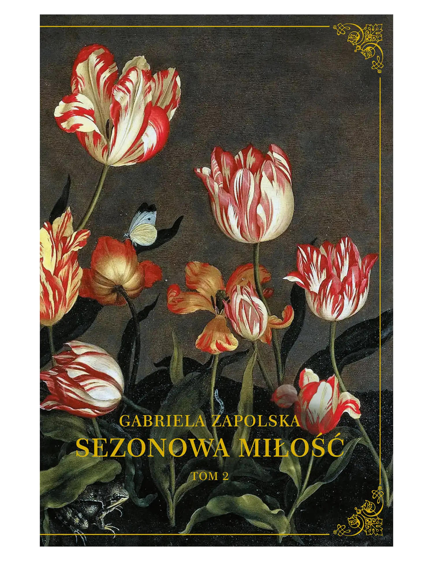 G. Zapolska, Sezonowa miłość, tom 2 Issue -