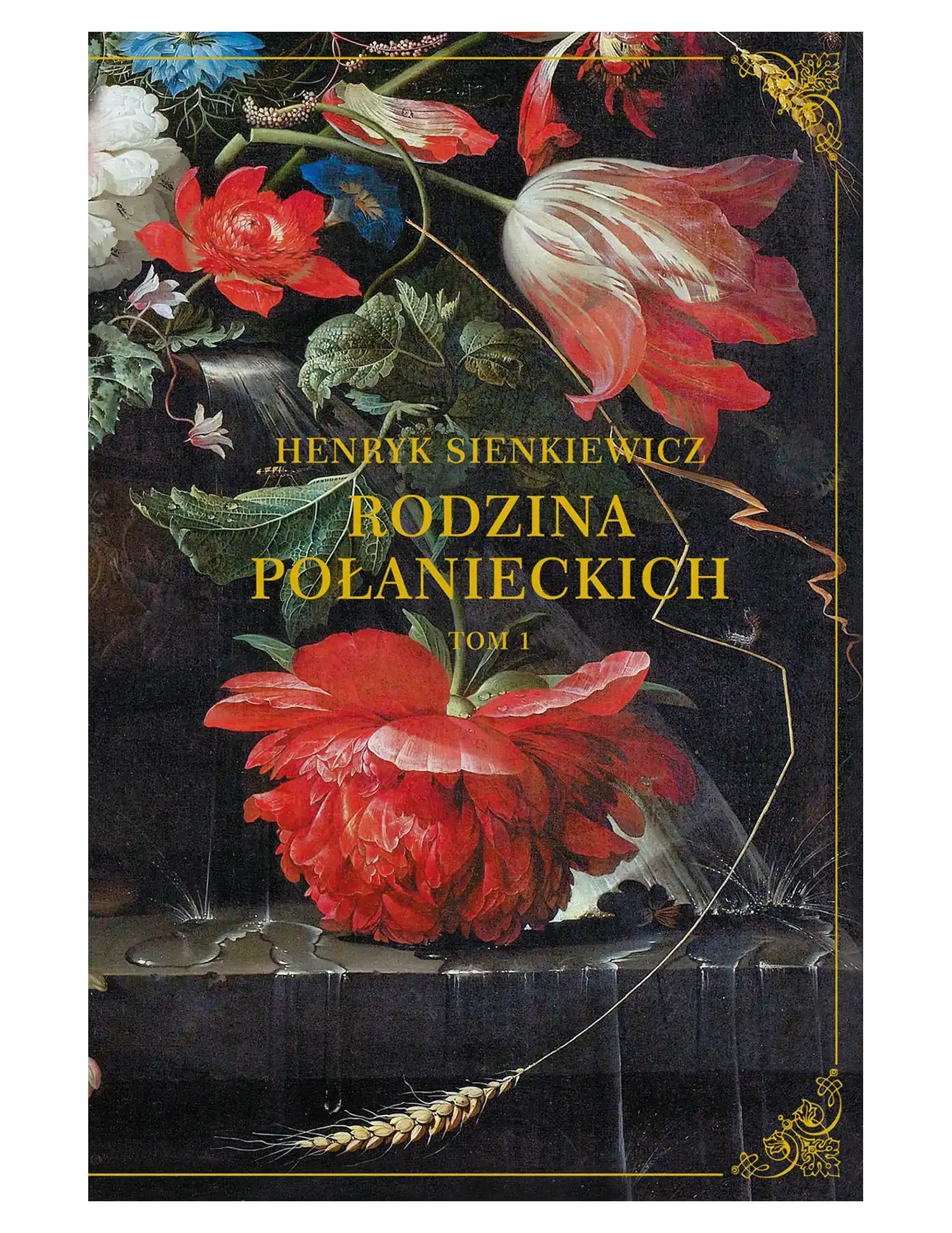 H. Sienkiewicz, Rodzina Połanieckich, tom 1 Issue -