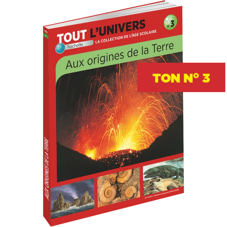 Ton n°3 : le livre sur les origines de la Terre