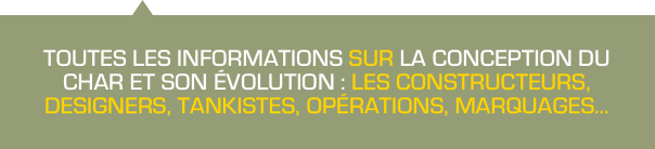 Nombreuses photos et illustrations détaillées. Toutes les informations sur la conception du chars et son évolution.