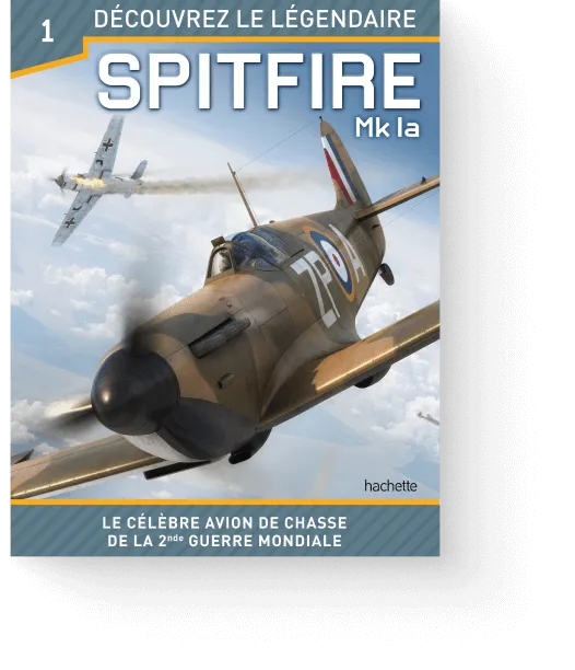 De passionnants fascicules pour tout savoir sur le légendaire Spitfire et son histoire